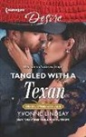 Yvonne Lindsay - Tangled With a Texan
