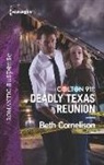 Beth Cornelison - Deadly Texas Reunion