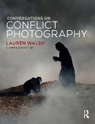 Lauren Walsh, Lauren (The New School Walsh, Walsh Lauren - Conversations on Conflict Photography