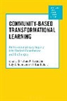 Jody S Nicholson, Richa, Christian Winterbottom, Manja Klemencic, Jody S. Nicholson, F. Dan Richard... - Community-Based Transformational Learning