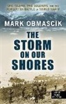 Mark Obmascik - The Storm on Our Shores