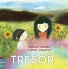Mireille Messier, Irene Luxbacher - Trésor