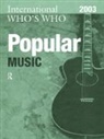 Europa Publications, Europa Publications - International Who's Who in Popular Music 2003