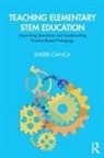Sherri Cianca - Teaching Elementary Stem Education