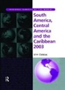 Europa Publications, Europa Publications, Jacqueline West - South America, Central America and the Caribbean 2003