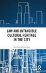 Sara Ross, Sara Gwendolyn Ross, Ross Sara - Law and Intangible Cultural Heritage in the City