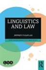 Jeffrey P Kaplan, Jeffrey P. Kaplan - Linguistics and Law
