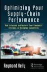 Raymond Kelly - Optimizing Your Supply-Chain Performance