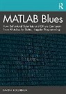 David A. Rosenbaum, David A. (University of California Rosenbaum, Rosenbaum David A. - Matlab Blues