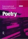Europa Publications, Europa Publications - International Who's Who in Poetry 2004