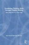 Steve Bowkett, Steve (Educational Consultant Bowkett, Bowkett Steve, Tony Hitchman, Bowkett Steve, Hitchman Tony - Developing Thinking Skills Through Creative Writing