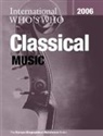 Europa Publications, Europa Publications - International Who's Who in Classical Music 2006