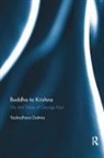 Yashodhara Dalmia - Buddha to Krishna