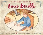 David A Adler, David A. Adler, Alexandra Wallner, John Wallner, Alexandra Wallner, John Wallner - A Picture Book of Louis Braille