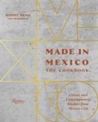 Nils Bernstein, Danny Mena - Made in Mexico The Cookbook