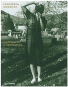 Nora Burnett Abrams, Nora Burnett, Nora Burnett Abrams, George Lange, Drew Sawyer, Francesca Woodman - Francesca Woodman