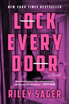 Riley Sager, Sager Riley - Lock Every Door
