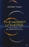Anthony Peake - The Hidden Universe