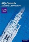 Editor, Oxford Editor - Aqa Spanish a Level Year 2 Answers & Transcripts