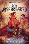 Tyler Whitesides - The Wishbreaker