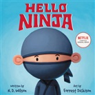 Forrest Dickison, N. D. Wilson, N. D./ Dickison Wilson, Wilson N. D., Forrest Dickison - Hello, Ninja