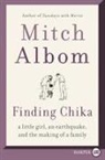 Mitch Albom - Finding Chika