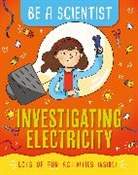 Jacqui Bailey, Bailey Jacqui - Be a Scientist: Investigating Electricity