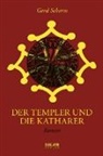 Gerd Scherm - Der Templer und die Katharer