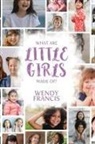 Wendy Francis, Turnbull E. G. - What Are Little Girls Made Of?