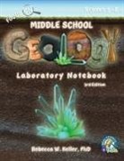 Rebecca W. Keller, Rebecca W. Keller Ph. D. - Focus on Middle School Geology Laboratory Notebook 3rd Edition