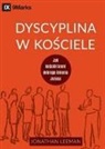Jonathan Leeman - Dyscyplina w ko¿ciele (Church Discipline) (Polish)