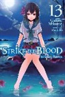 Gakuto Mikumo, Manyako Manyako, Mikumo, Gakuto Mikumo, Mikumo Gakuto - Strike the Blood, Vol. 13 (light novel)