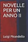 Luigi Pirandello - Novelle Per Un Anno II