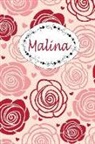 Rosen Garten Journals - Malina: Personalisiertes Notizbuch / 150 Seiten / Punktraster / CA Din A5 / Rosen-Design