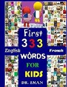 Dr Eman - First 333 English French Words for Kids: 333 High Resolution Images&words