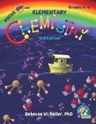 Rebecca W. Keller, Rebecca W. Keller Ph. D. - Focus on Elementary Chemistry Student Textbook 3rd Edition (Softcover)