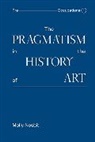 Molly Nesbit, Nesbit Molly - The Pragmatism in the History of Art