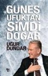 Ugur Dündar - Günes Ufuktan Simdi Dogar