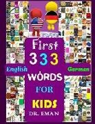 Dr Eman - First 333 English German Words for Kids: 333 High Resolution Images&words