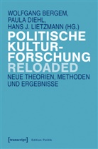 Wolfgang Bergem, Paul Diehl, Paula Diehl, Hans J Lietzmann, Hans Lietzmann, Hans J. Lietzmann - Politische Kulturforschung reloaded