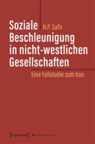 Hassan Poorsafir, H. P. Safir - Soziale Beschleunigung in nicht-westlichen Gesellschaften