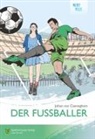 Johan van Caeneghem, Johan van Caeneghem, Spas am Lesen Verlag GmbH, Spass am Lesen Verlag GmbH, Spaß Am Lesen Verlag Gmbh, Spaß am Lesen Verlag GmbH - Der Fußballer