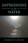 Norman Carter - Impressions in the Water