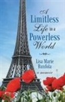 Lisa Marie Runfola - A Limitless Life in a Powerless World