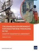 Asian Development Bank - The Enabling Environment for Disaster Risk Financing in Fiji