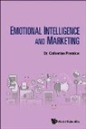 Catherine Prentice, Catherine Prentice, Prentice Catherine - Emotional Intelligence And Marketing