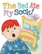 Cindy Rodella-Purdy, Cindy Rodella-Purdy - The Bed Ate My Sock!