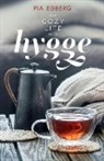 Pia Edberg - The Cozy Life with Hygge