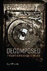 Kyle Devine, Kyle (Associate Professor of Popular Music Devine, Devine Kyle - Decomposed