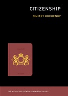 Dimitry Kochenov, Dimitry (Chair in Eu Constitutional Law Kochenov, Kochenov Dimitry - Citizenship